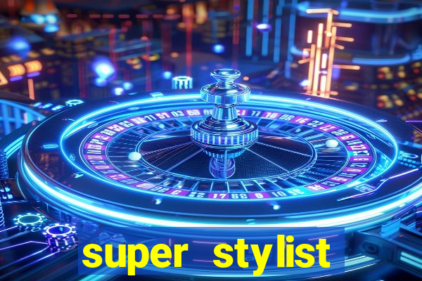 super stylist dinheiro e diamante infinito ios